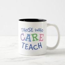 Teachers Care Mug mugs