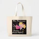 Teachers Create Magic - SRF Tote Bags