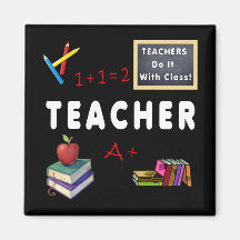 Teachers Do It With Class Refrigerator Magnets