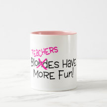 Teachers Have More Fun Coffee Mug