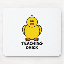 Teaching Chick Mouse Pad