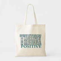 Teal Think Positive Bag