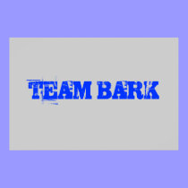 TEAM BARK poster posters