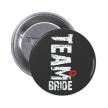 Team Bride Big Grunge Text Pins