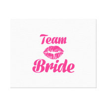 Team Bride kiss Stretched Canvas Print