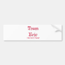 Team Eric Bumper Stickers