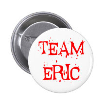 Team Eric Pinback Button