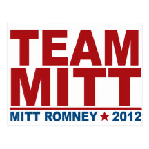 Team Mitt Romney 2012 Post Cards