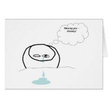 Tear Drops - Missing You Cards
