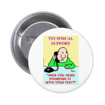 technical support pounding fist pinback buttons