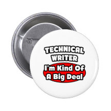 Technical Writer ... Big Deal Pins