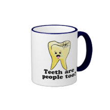 Teeth Are People Too! Mugs