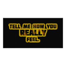 "Tell Me How You REALLY Feel." Personalized Photo Card