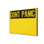 Template Sign- Don't Panic Yellow/Black Stretched Canvas Prints