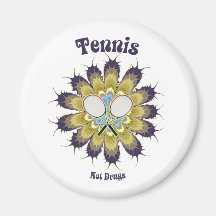 Tennis Not Drugs Fridge Magnets