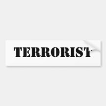 TERRORIST BUMPER STICKERS