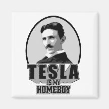Tesla Is My Homeboy Fridge Magnets