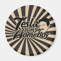 Tesla is my Homeboy Magnet