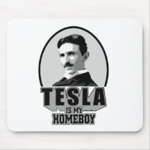 Tesla Is My Homeboy Mousepads