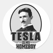 Tesla Is My Homeboy Round Stickers