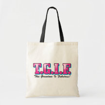 TGIF Fabulous Grandma Tote Bag