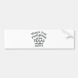 Thank You Firefighters Texas 2011 blk Bumper Stickers