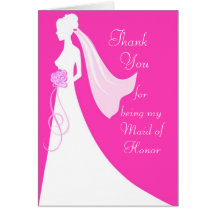 Thank you for being my Maid of Honour - Pink Greeting Card