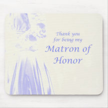 Thank You for Being My Matron of Honour Mousepads