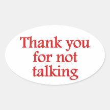Thank you for not talking aufkleber