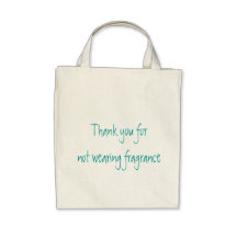 Thank you for not wearing fragrance canvas bags