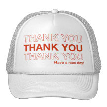 thank you have a nice day mesh hat