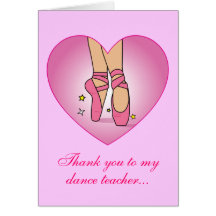 Thank you to my Dance Teacher: Ballet Shoes Greeting Card