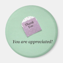 Thank You, you are appreciated! Fridge Magnets