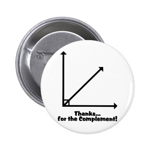 thanks for the complement pinback button