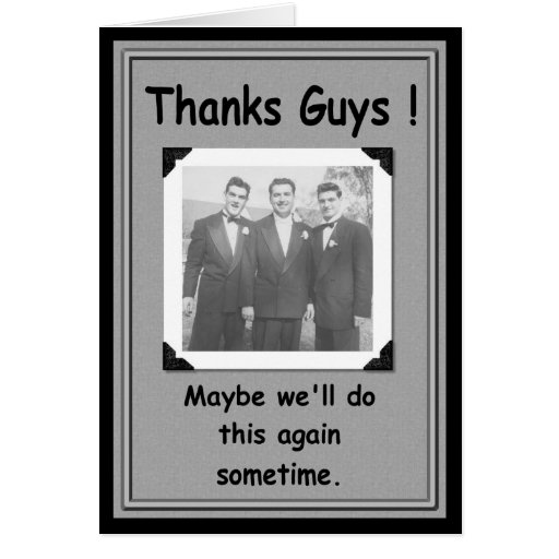 Thanks Guys Wedding Thanks - FUNNY Greeting Cards