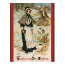Thanksgiving Day Greetings with a Pilgrim Woman Postcard