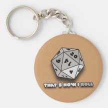 That's How I Roll d20 Key Chain