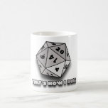 That's How I Roll d20 Mug