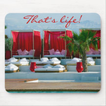 "That's life", Morocco luxury poolside Mousepads