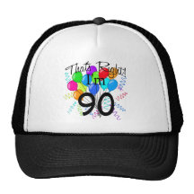 That's Right I'm 90