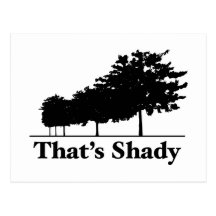 That's Shady Postcard