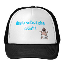 thats what she said
