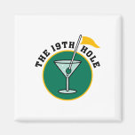 The 19th Hole Funny Golf Dadism gift Refrigerator Magnets