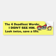 The 4 Deadliest Words Bumper Stickers