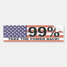 The 99% - Take the Power Back Bumper Sticker