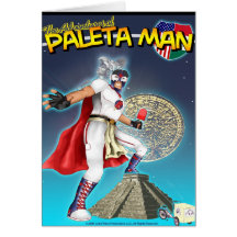 The Adventures of Paleta Man Greeting Card