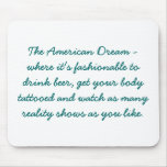 The American Dream Mousepads