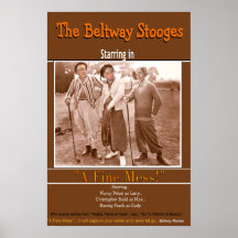The Beltway Stooges Posters