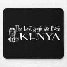 The Best Girls are from Kenya Mouse Pad