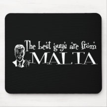 The Best Girls are from Malta Mousepad